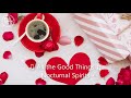 Noche De San Valentín Jazz Suave Relajante [All The Good Things - Nocturnal Spirits]