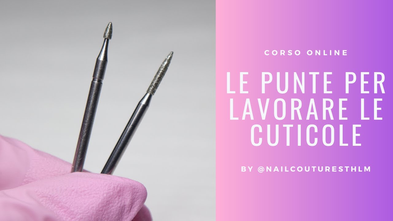 CORSO ONLINE sulle PUNTE FRESA | PUNTE PER LAVORARE LE CUTICOLE | EPISODIO 3