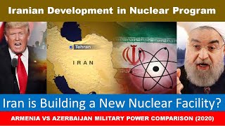 Latest Iranian News Of Nuclear Program - Iran Is Building A New Nuclear Facility?