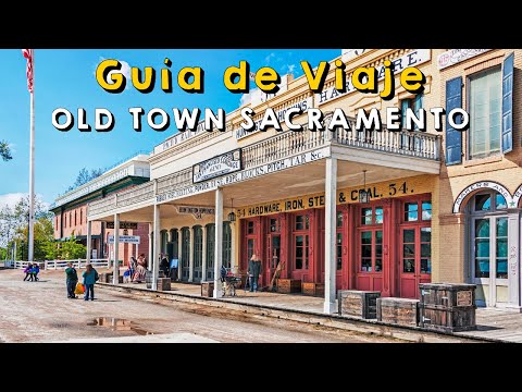 Vídeo: Old Town Sacramento: O Guia Completo