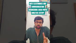 GATE ELECTRONICS AND COMMUNICATION ENGINEERING 2026 paper analysis and cut off expected #gate2026