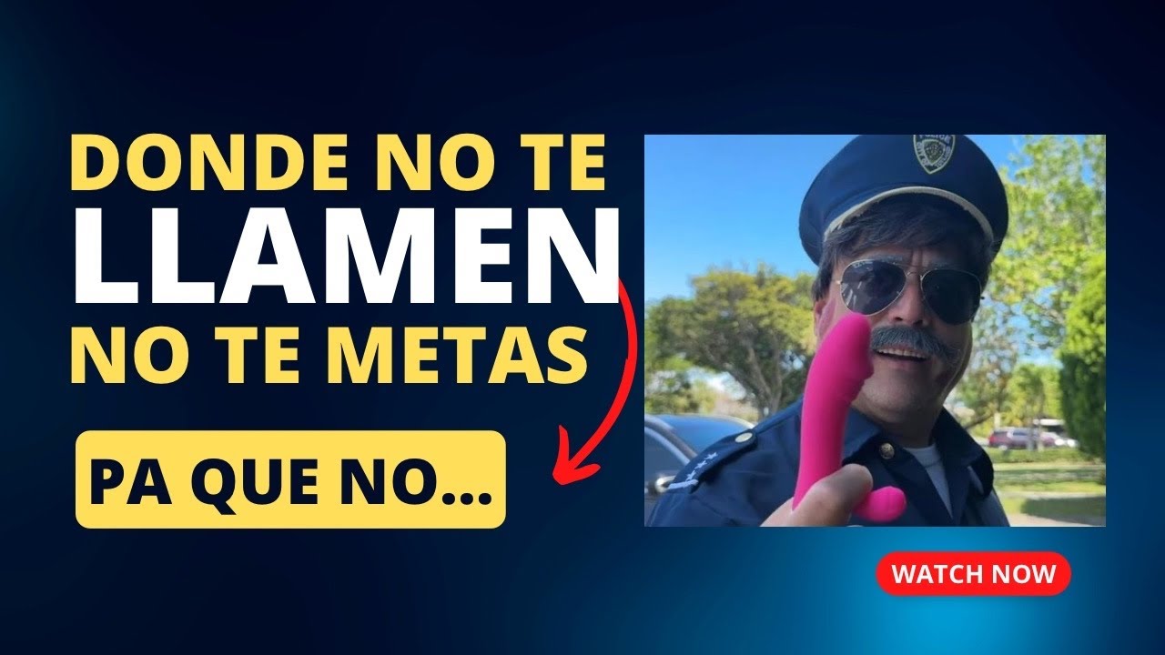 DONDE NO TE LLAMEN NO TE METAS - YouTube