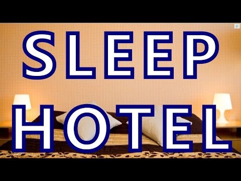 Sleep Hotel - ♪ ONE HOUR ♪ Go to Sleep Music, Calm and Soft Compilation, Spa Music