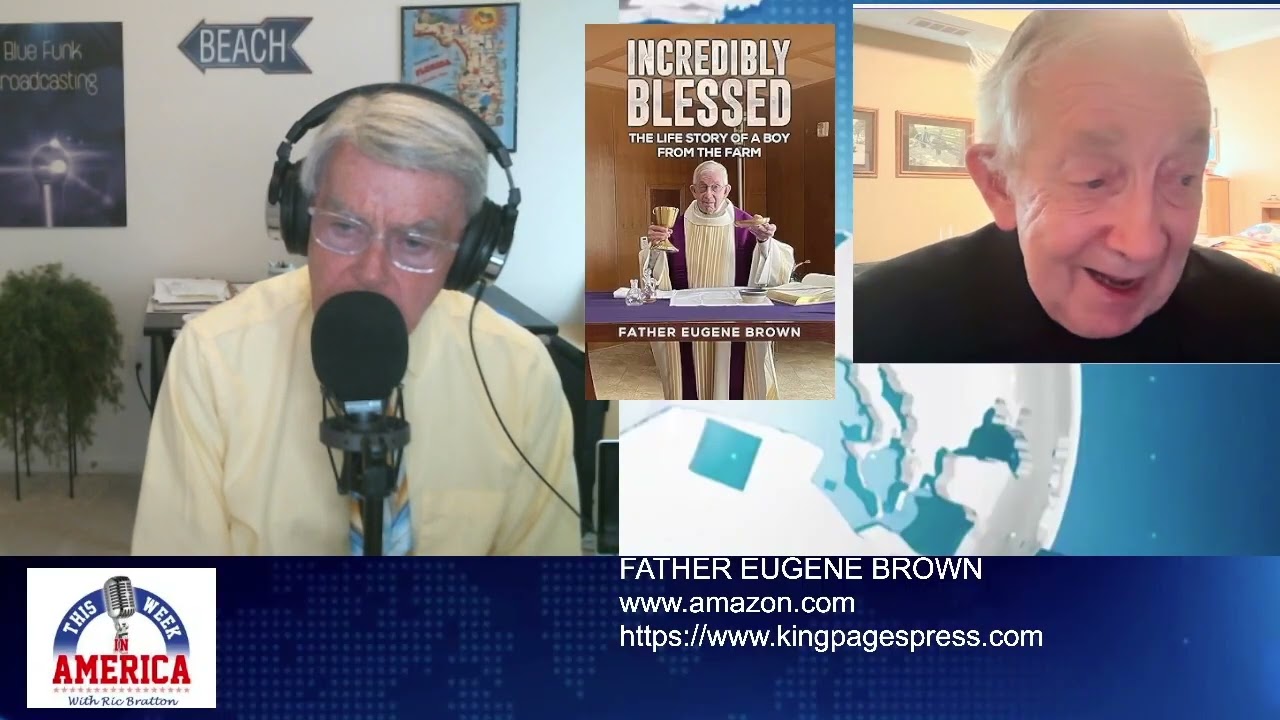 Отец Юджин Браун — Невероятно благословенный: история жизни мальчика с фермы