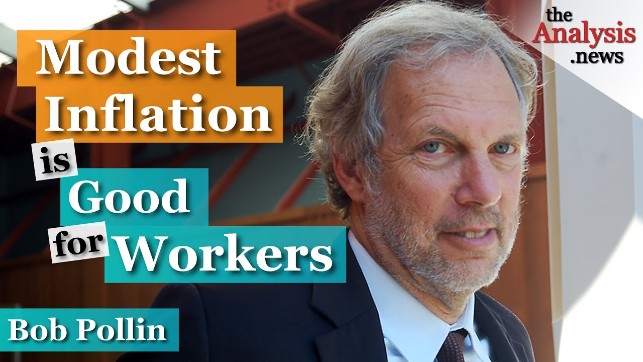 Modest Inflation is Good for Workers – Bob Pollin - YouTube