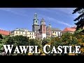 WAWEL CASTLE - KRAKÓW.   NEW HD video tour.