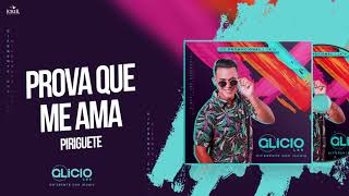 Prova Que Me Ama Piriguete - Glicio Lee - Diferente Dos Iguais