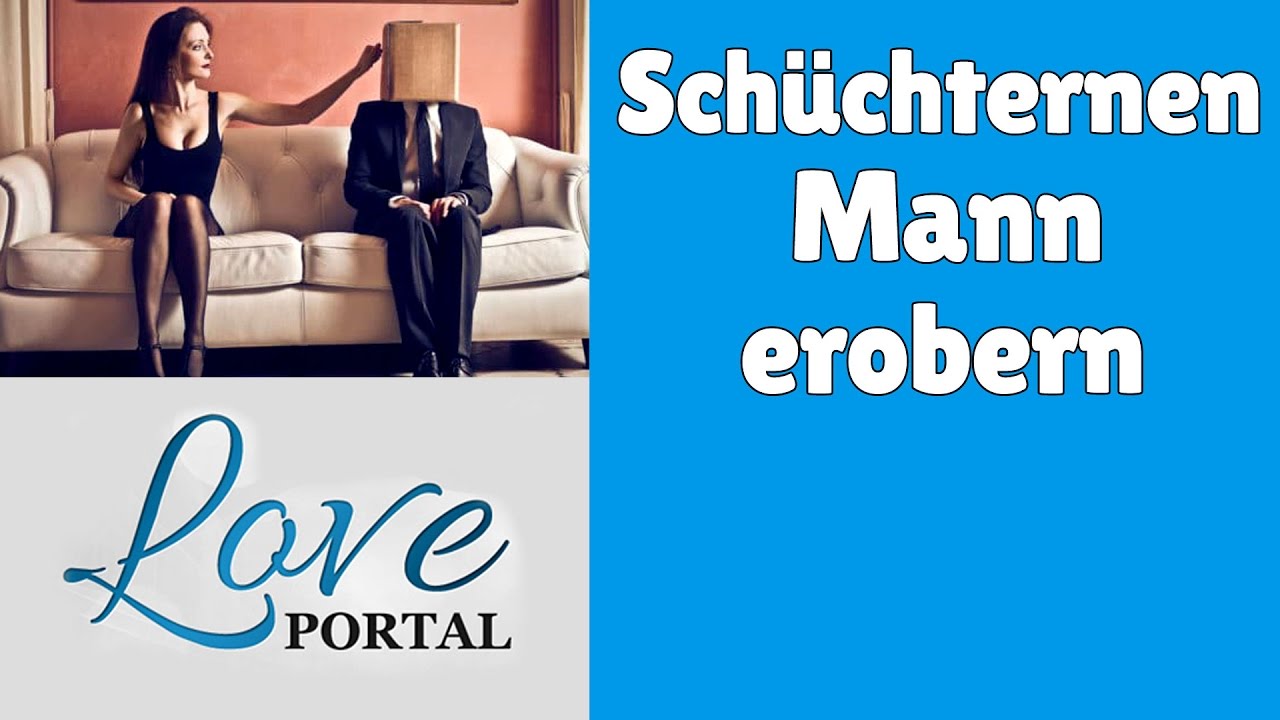 Schüchternen Mann erobern – So machst Du es