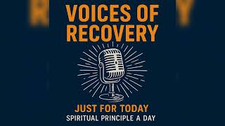 June 5: Just for Today mediation, read by Chris M