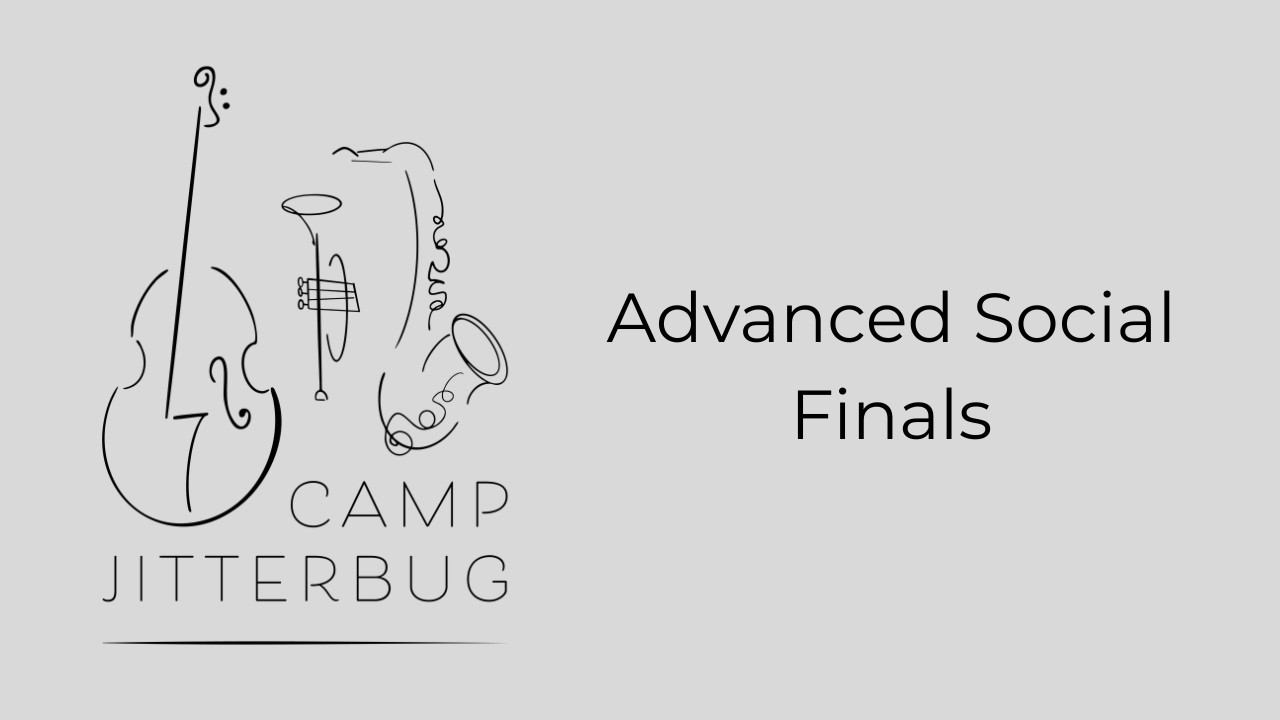 Advanced Lindy Hop Social Finals - Camp Jitterbug 2026