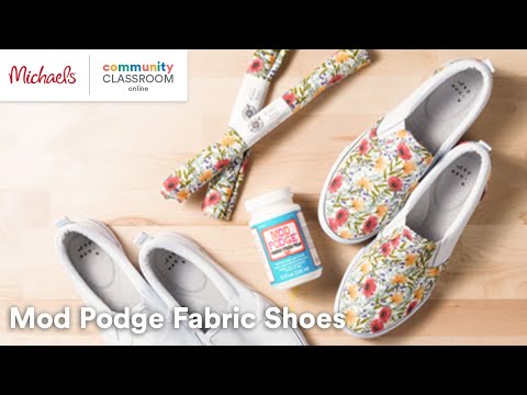 Online Class: Mod Podge Fabric Shoes | Michaels