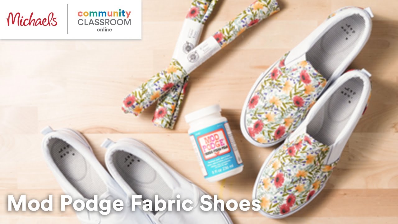 Online Class Mod Podge Fabric Shoes Michaels YouTube Online Class Mod Podge Fabric Shoes Michaels YouTube