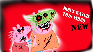 PEPPA PIG CHARACTERS HORROR VERSION 😲😲😲 | DON'T WATCH THIS VIDEO