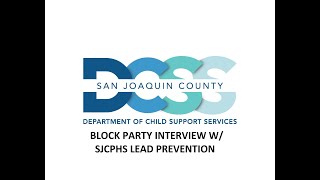 SJCDCSS Block Party Interview w/ SJCPHS Lead Prevention