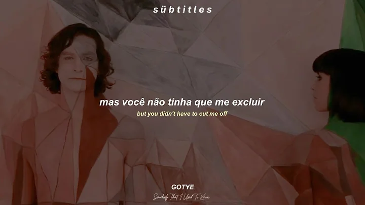 Somebody That I Used To Know - (Tradução | Legendado | Lyrics) Gotye feat. Kimbra