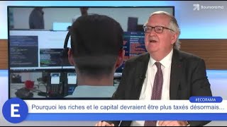 Pourquoi les riches et le capital devraient être plus taxés désormais…