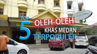 5 Oleholeh Khas Medan Terpopuler  Makanan Yang Wajib Anda Bawa Pulang Ketika Berkunjung Ke Medan