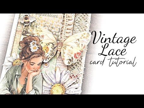 Vintage Lace Card Tutorial | Stamperia Daisy Art Collection (giveaway closed🥰)
