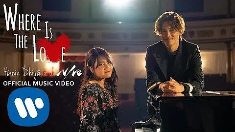 Hanin Dhiya feat NIve - Where Is The Love (Official Music Video)