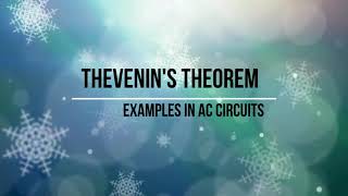 Thevenin's Theorem - Examples in AC Circuits