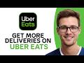 How To Get More Deliveries On Uber Eats (WORKING 2026!)