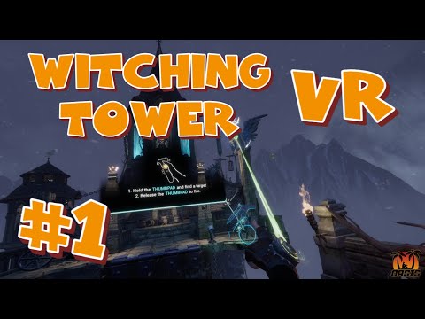 Witching Tower VR [Ведьмина Башня #1]