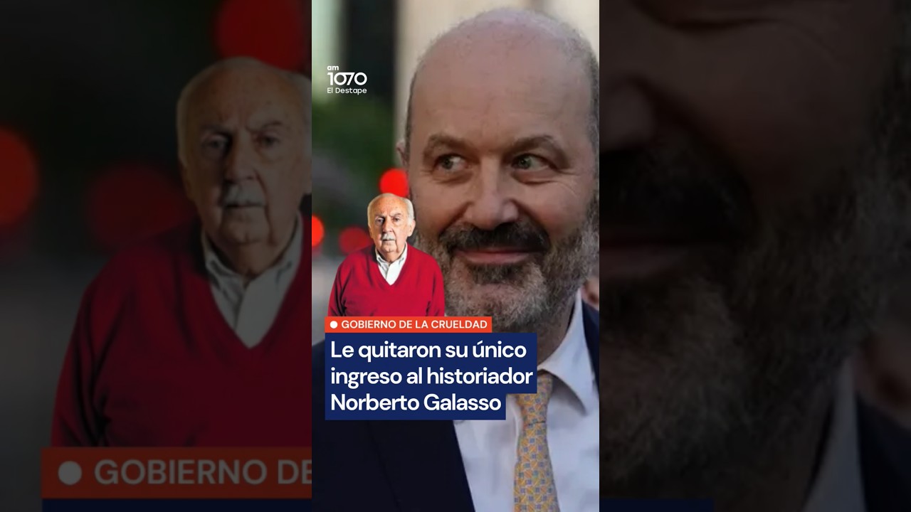 REPUDIABLE: El Gobierno de Milei le quitó su ÚNICO INGRESO a Norberto Galasso