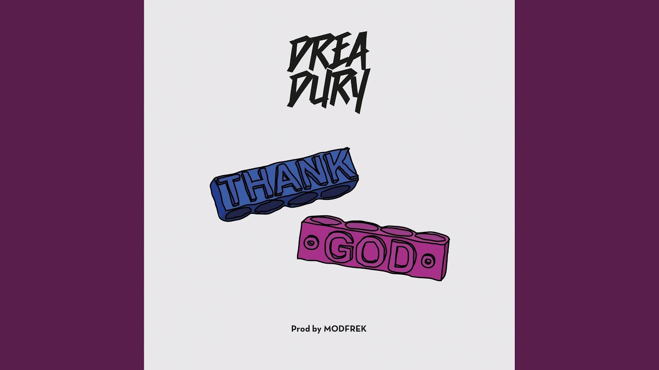 Thank God (feat. Modfrek)