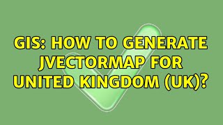 GIS: How to generate jVectorMap for United Kingdom (UK)