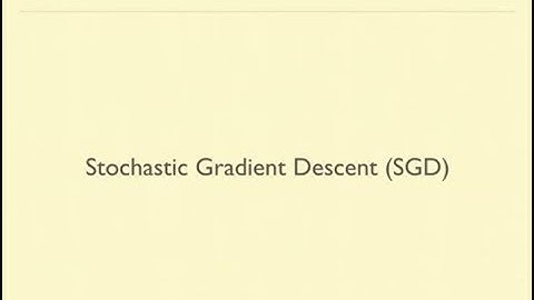Session 12 - Training Models - Stochastic Gradient Descent