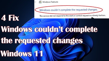 Windows couldn’t complete the requested changes in Windows  11 - 4 Fix