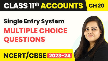 Single Entry System - Multiple Choice Questions (MCQs) | Class 11 Accounts