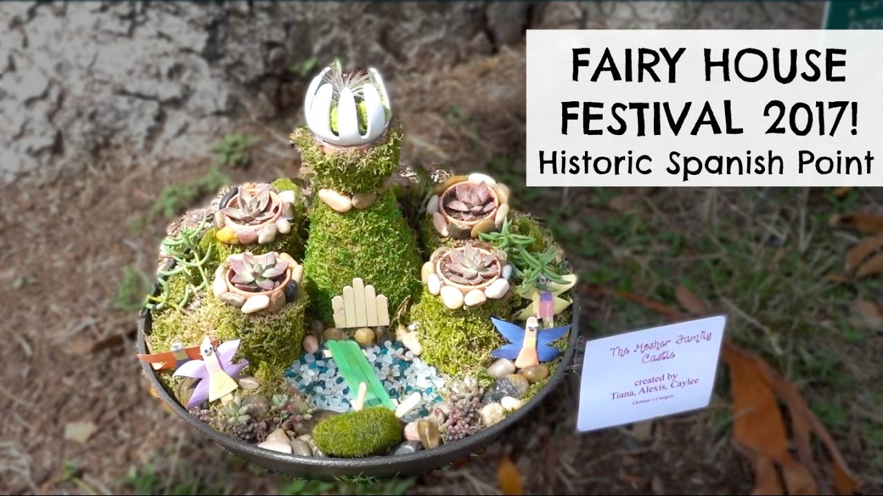 Fairy House Festival 2017! YouTube