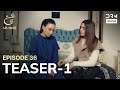 Turkish Drama In Urdu | Ain Ishq | One love | Teaser Episode 36 - Part 1 | UD2O