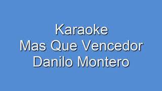 Karaoke Soy Más Que Vencedor - Danilo Montero /Karaoke Cristiano/