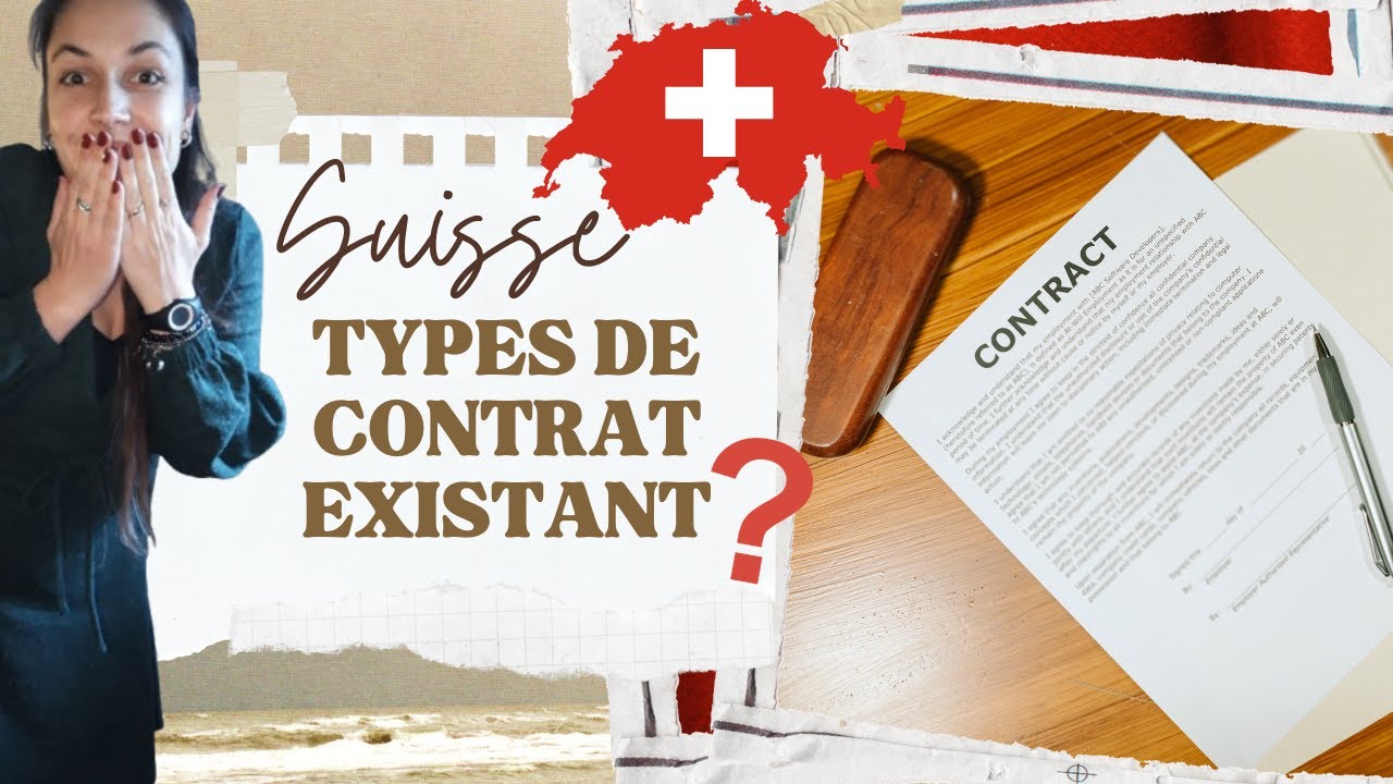 QUELS SONT LES TYPES DE CONTRATS DE TRAVAIL EN SUISSE ?