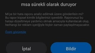 MSA NEDİR? Xiaomi / Samsung MSA DURDURULDU HATASI KESİN ÇÖZÜMÜ MSA NEDİR? Xiaomi / Samsung MSA DURDURULDU HATASI KESİN ÇÖZÜMÜ