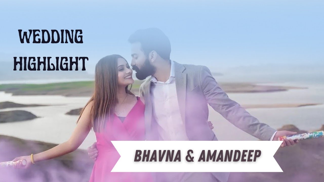 BHAVNA & AMANDEEP WEDDING HIGHLIGHT 2022 || BEST WEDDING HIGHLIGHT  || PHOTO FACTORY CREATIONS ||