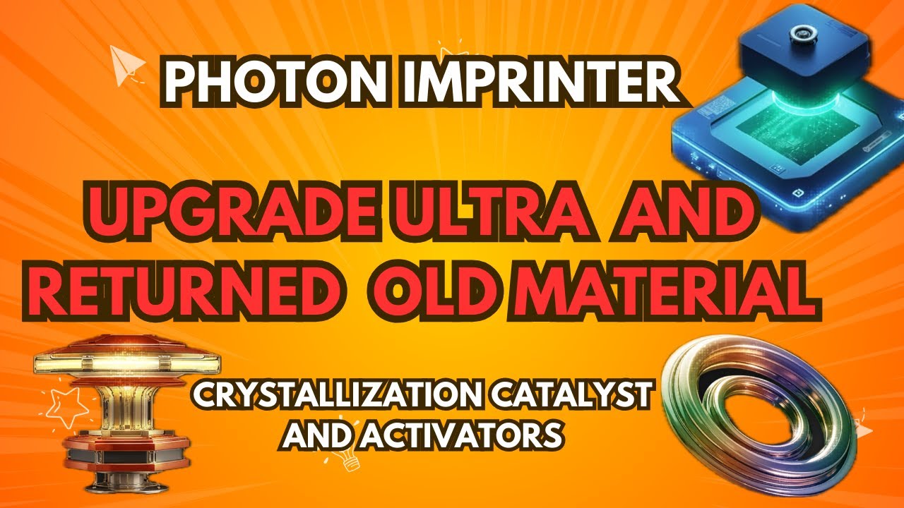 How PHOTON IMPRINTER Work Upgrade Ultra Returned your old Catalyst ...