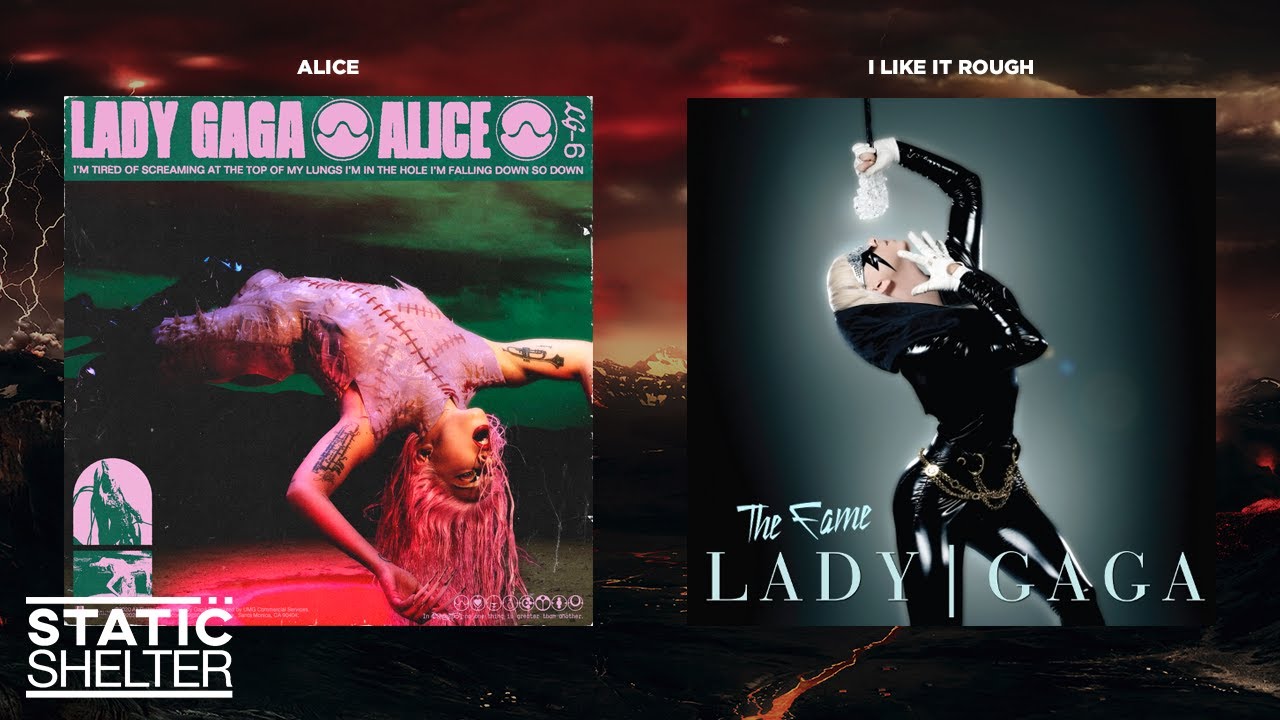 Lady Gaga - Alice Likes It Rough (Mashup)