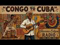 Congo to Cuba 🎷 Cuban Son & Tropical Soul ☕ Café Dreams of Havana
