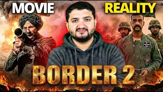 Border 2 Review Movie vs Reality