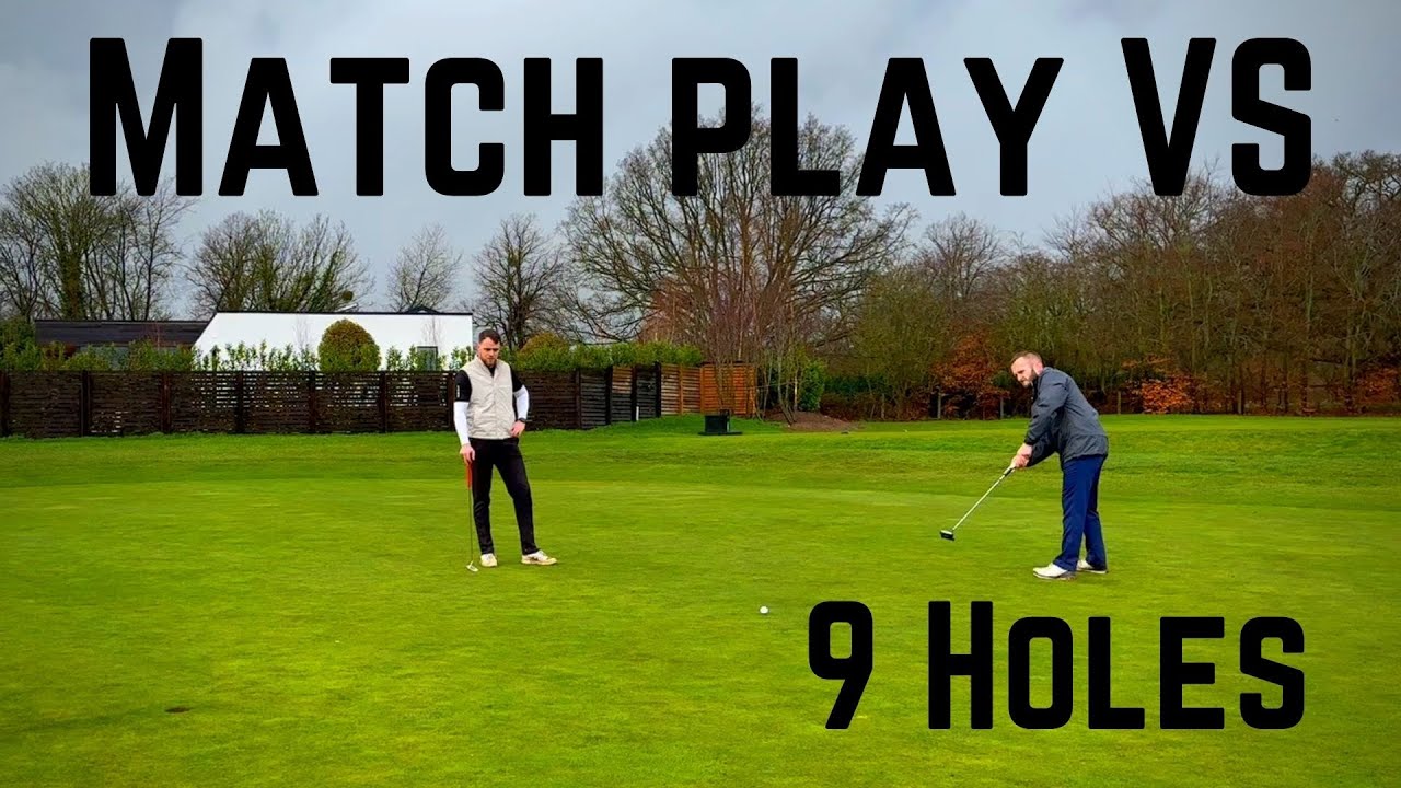 Match Play VS - 13HCP vs 19HCP