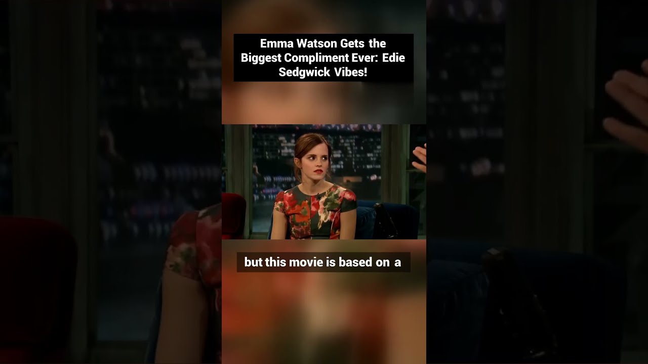 Emma Watson Gets The Biggest Compliment Ever Edie Sedgwick Vibes Emmawatson Jimmyfallon Talkshow