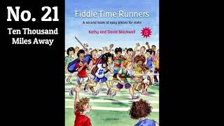 No. 21 Ten Thousand Miles Away | Fiddle Time Runners