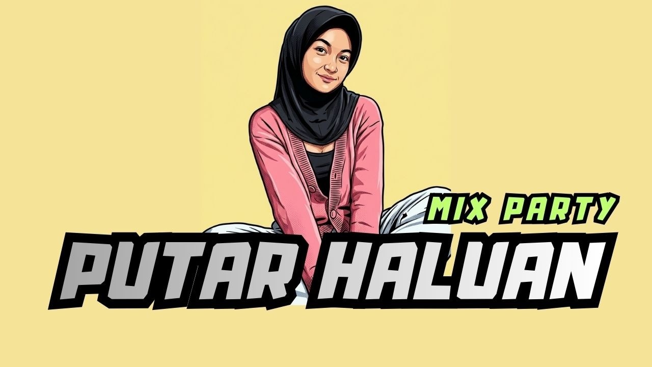 LAGU VIRAL🔥 PUTAR HALUAN - LAGU ACARA PARTY REMIX🔥 VIRAL TIKTOK 2026