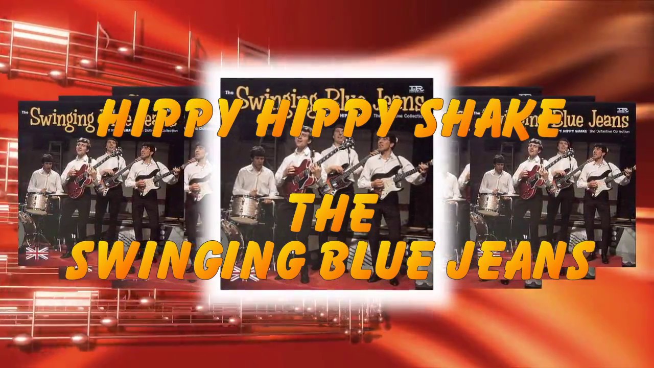 The Swinging Blue Jeans Hippy Hippy Shake
