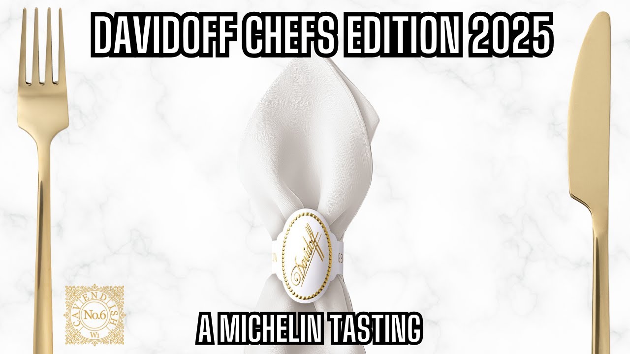 Michelin Meets Cigars: Davidoff Chef Edition 2025 Tasting