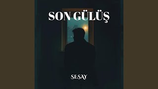 Son Gülüş