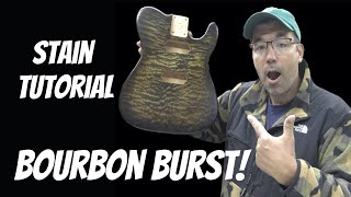 Guitar Staining Tutorial - Bourbon Burst!